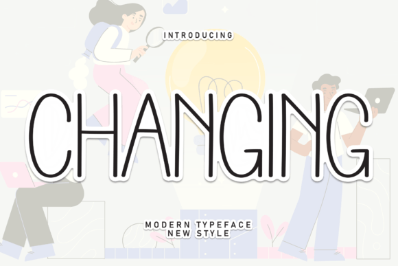 Changing: A Friendly Script Typeface for Modern Editorial Design