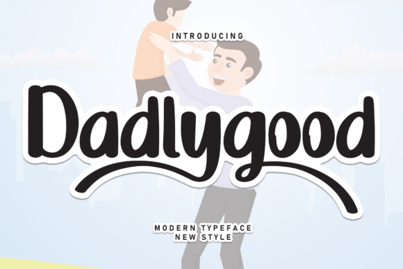 Dadlygood: The Handwritten Typeface That Brings Warmth to Campaign Design