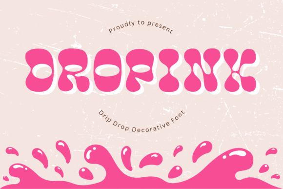 Dropink Typeface: A Whimsical Decorative Font for Editorial Design