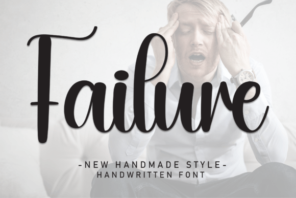 Failure: A Sweet Handwritten Font for Editorial Design