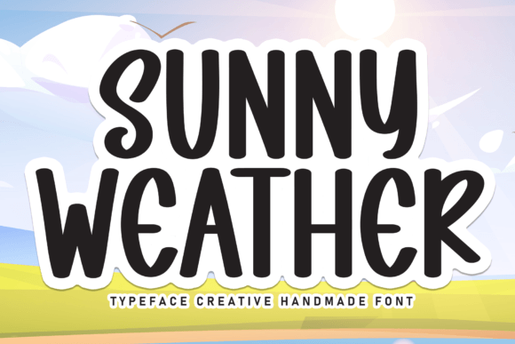Sunny Weather: A Handwritten Typeface for Warm Editorial Design